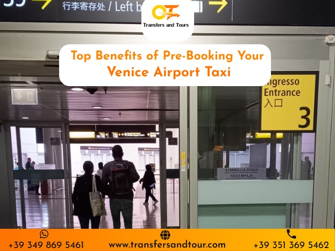 Top Benefits of Pre-Booking Your Venice Airport Taxi